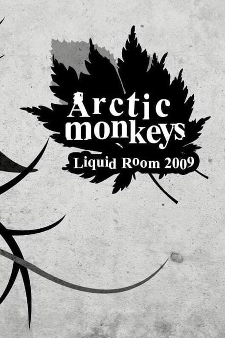Arctic Monkeys Live at Liquidroom
